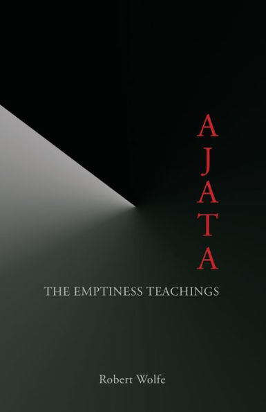 Ajata: The Emptiness Teachings