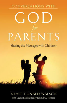 Conversations With God for Parents: Sharing the Messages with Children