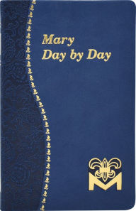 Title: Mary Day by Day, Author: Charles G. Fehrenbach