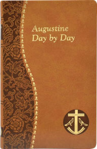 Title: Augustine Day by Day, Author: John E. Rotelle