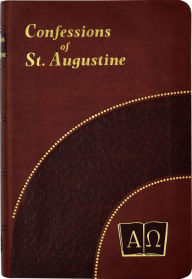 Title: Confessions of St. Augustine, Author: J.M. Lelen