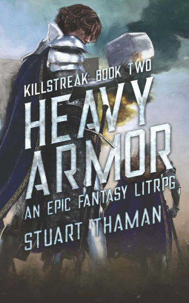 Heavy Armor: An Epic Fantasy LitRPG