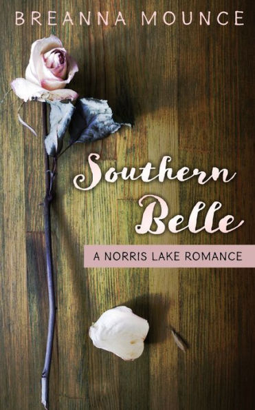 Southern Belle: A Norris Lake Romance