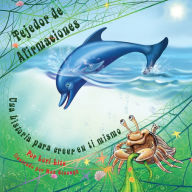 Title: Tejedor de Afirmaciones: Un cuento para creer en uno mismo diseñada para ayudar a los niños a aumentar su autoestima, mientras que reducen su estrés y su ansiedad, Author: Lori Lite