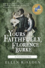 Yours Faithfully, Florence Burke: An Irish Immigrant Story