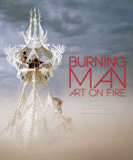 Title: Burning Man: Art on Fire, Author: Jennifer Raiser