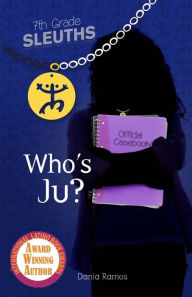 Title: Who's Ju, Author: Dania Ramos