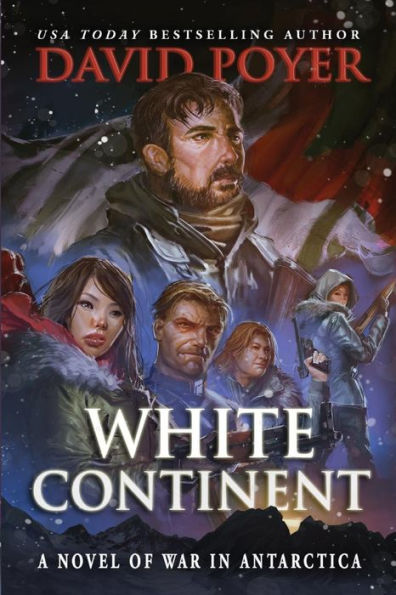 White Continent: A Novel of War Antarctica