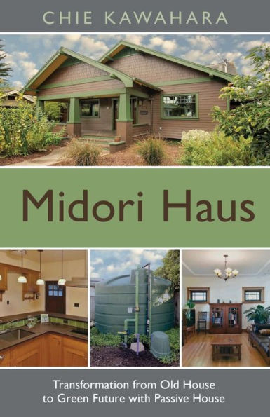Midori Haus: Transformation from Old House to Green Future with Passive House