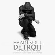 Title: Heart, Soul, Detroit, Author: Jenny Risher