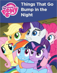 Title: My Little Pony: Things That Go Bump in the Night, Author: Ruckus Media Group