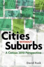 Cities without Suburbs: A Census 2010 Perspective