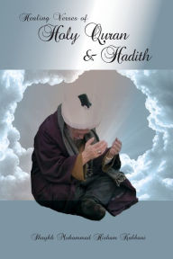 Title: Healing Verses of Holy Quran & Hadith, Author: Muhammad Hisham Kabbani
