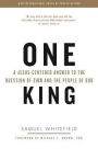 One King: A Jesus-Centered Answer to the Question of Zion and the People of God