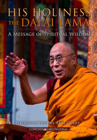 Title: His Holiness The Dalai Lama: A Message of Spiritual Wisdom, Author: Comcast NBCUniversal