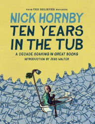 Title: Ten Years in the Tub, Author: Nick Hornby