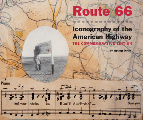 Route 66: Iconography of the American Highway