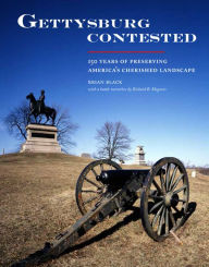 Download pdf textbooks Gettysburg Contested: 150 Years of Preserving America's Cherished Landscapes 9781938086489 in English by Brian Black, Richard B. Megraw RTF MOBI ePub