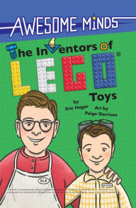 Title: Awesome Minds: The Inventors of LEGO® Toys: An Entertaining History about the Creation of LEGO Toys. Educational and Entertaining., Author: Erin Hagar