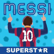 Title: Messi: Superstar, Author: duopress labs