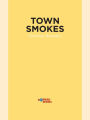 Town Smokes