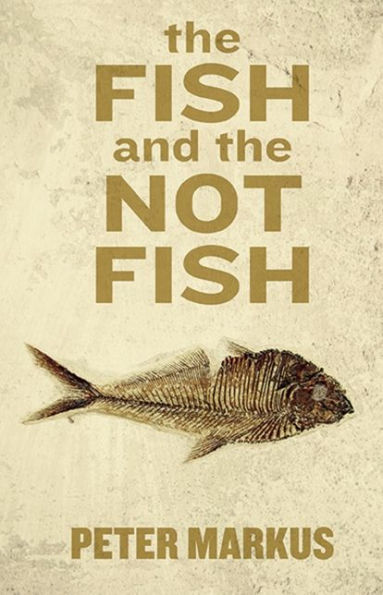 the Fish and Not