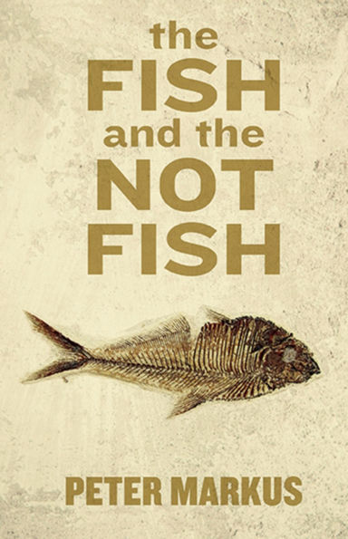 the Fish and Not