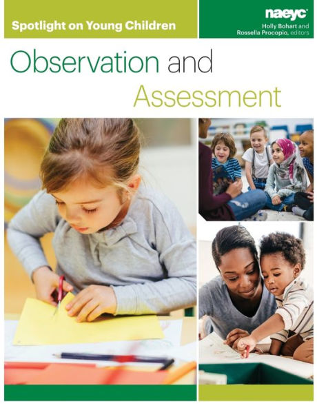 Spotlight on Young Children: Observation and Assessment