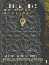 Title: Foundations For The New Muslim & Newly Striving Muslim: A Short Journey through Selected Questions & Answers With Sheikh 'Abdul-'Azeez Ibn 'Abdullah Ibn Baaz, Author: Abu Sukhailah Khalil Ibn-abelahyi