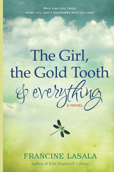 The Girl, the Gold Tooth, and Everything