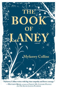 Title: The Book of Laney, Author: Myfanwy Collins