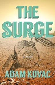 Title: The Surge, Author: Adam Kovac