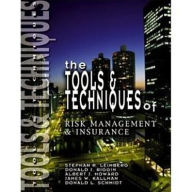 Title: The Tools & Techniques of Risk Management & Insurance, Author: Stephan Leimberg
