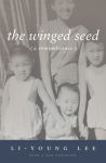 Alternative view 1 of The Winged Seed: A Remembrance