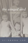 Alternative view 2 of The Winged Seed: A Remembrance