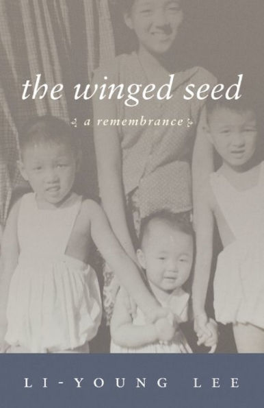 The Winged Seed: A Remembrance