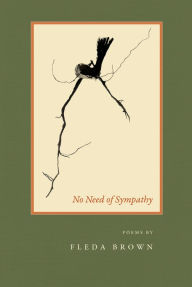 Title: No Need of Sympathy, Author: Fleda Brown