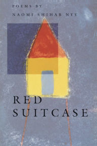 Title: Red Suitcase, Author: Naomi Shihab Nye