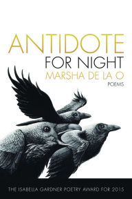 Title: Antidote for Night, Author: Marsha de la O