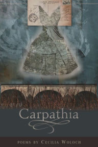 Title: Carpathia, Author: Cecilia Woloch