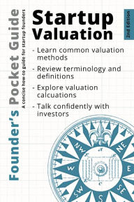 Title: Founder's Pocket Guide: Startup Valuation, Author: Stephen R Poland