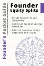 Founder's Pocket Guide: Founder Equity Splits