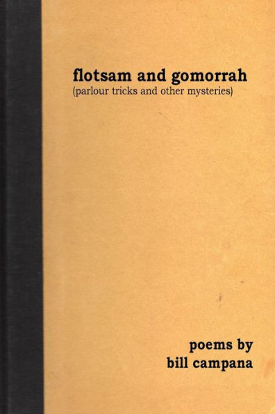 flotsam and gomorrah: (parlour tricks and other mysteries)