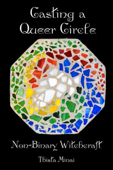 Casting A Queer Circle: Non-Binary Witchcraft