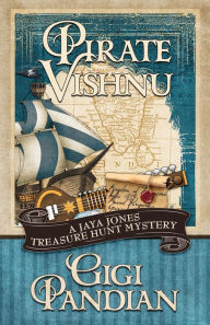 Title: Pirate Vishnu, Author: Gigi Pandian