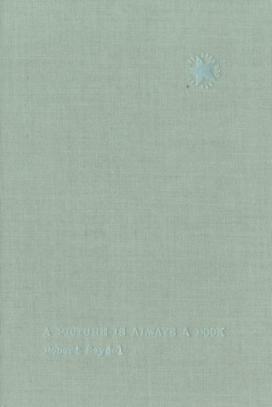Robert Seydel: A Picture Is Always a Book: Further Writings from Book of Ruth
