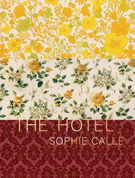 Free downloads for audio books Sophie Calle: The Hotel 