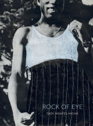 Free textbook downloads kindle Troy Montes-Michie: Rock of Eye by 