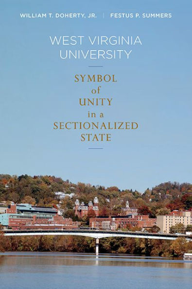 West Virginia University: Symbol of Unity in a Sectionalized State