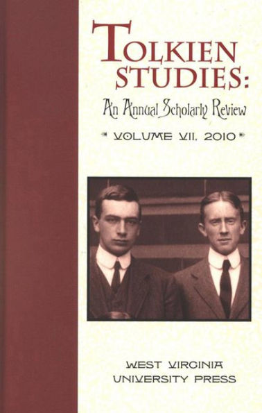 Tolkien Studies: An Annual Scholarly Review, Volume VII